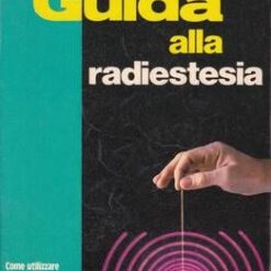 Ghidul radiesteziei - lb. italiana