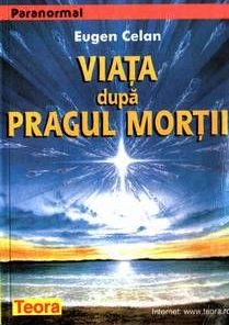 Viata dupa pragul mortii