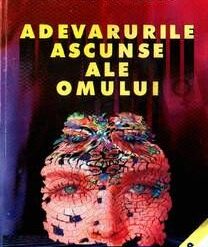 Adevarurile ascunse ale omului