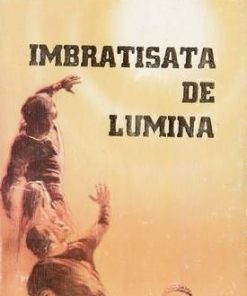 Imbratisata de lumina