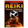 Reiki traditional  De la gradul I la maestru