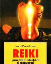 Reiki prin 100 + intrebari si raspunsuri