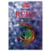 Reiki- Ritualuri si simboluri. Toate gradele. Tehnici