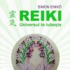 REIKI Universul te iubeste