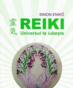 REIKI Universul te iubeste