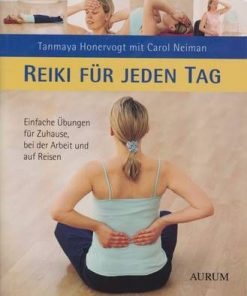 Reiki fur jeden Tag - lb. Germana