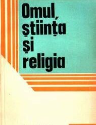 Omul, stiinta si religia