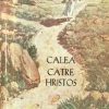 CALEA CATRE HRISTOS