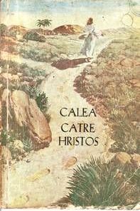 CALEA CATRE HRISTOS