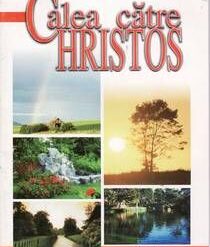 CALEA CATRE HRISTOS