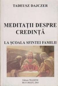 Meditatii despre credinta