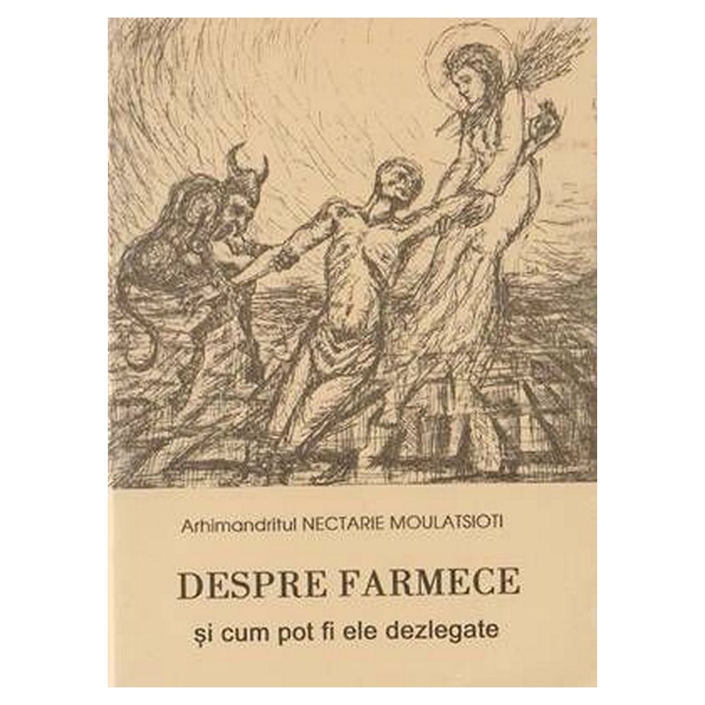 Despre farmece si cum pot fi ele dezlegate Despre farmece si cum pot fi ele dezlegate
