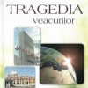 Tragedia veacurilor