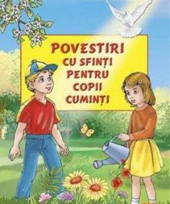 Povestiri cu sfinti pentru copiui cuminti