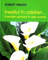 Ineditul in cotidian