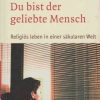 Du bist der geliebte Mensch - lb. Germana