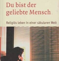 Du bist der geliebte Mensch - lb. Germana