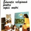 Educatia religioasa pentru copii nostri