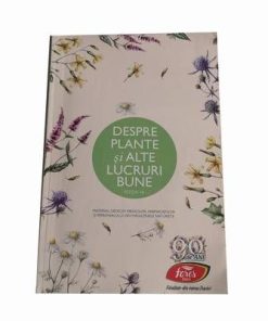 Despre plante si alte lucruri bune - editia 16