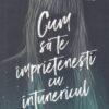 Cum sa te imprietenesti cu inturnericul