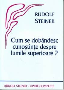 Cum se dobandesc cunostinte despre lumile superioare?
