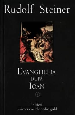 Evanghelia dupa Ioan - Vol. 3