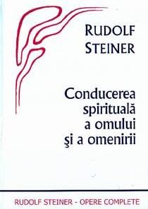 Conducerea spirituala a omului si omenirii