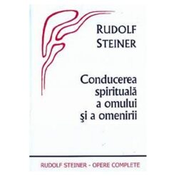 Conducerea spirituala a omului si omenirii