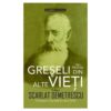 Greseli din alte vieti. Cercetari in domeniul Metapsihic si