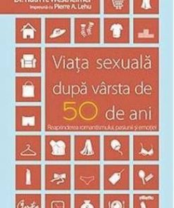 Viata sexuala dupa varsta de 50 de ani