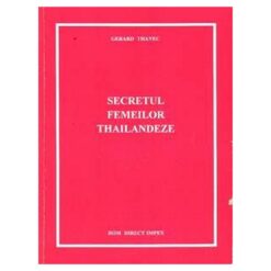 Secretul femeilor thailandeze