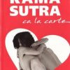 Kama Sutra ca la carte