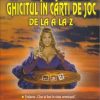 set Ghicitul in carti de joc de la A la Z + carti de Tarot