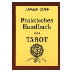 PRAKTISCHES HANDBUCH des TAROT