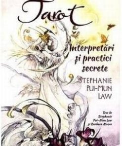 Tarot: interpretari si practici secrete