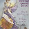 Tarot - Interpretari si practici secrete