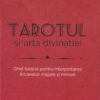 Tarotul si arta divinatiei