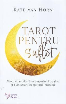 Tarot pentru suflet Tarot pentru suflet