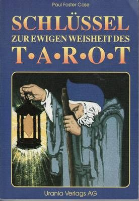 Cheia Intelepciunii Tarotului - limba germana