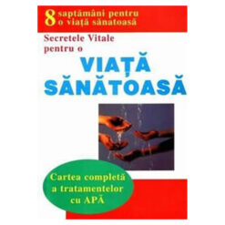 Secretele vitale pentru o Viata sanatoasa