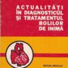 Actualitati in diagnosticul si tratementul bolilor de inima