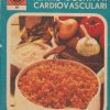 Retete culinare pentru bolnavii cardiovasculari