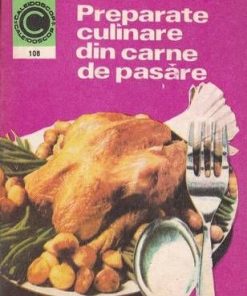 Preparate culiinare din carne de pasare