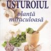 Usturoiul planta miraculoasa