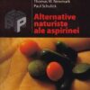 Alternative naturiste ale aspirinei