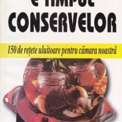 E timpul conservelor