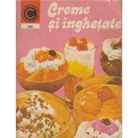 Creme si inghetate