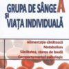 Grupa de sange A si viata individuala