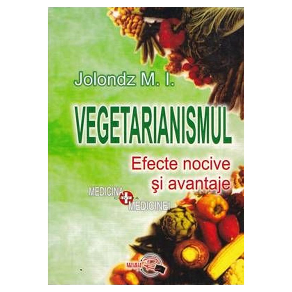 Vegetarianismul. Efecte nocive si avantaje Vegetarianismul. Efecte nocive si avantaje
