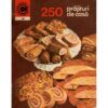 250 prajituri de casa